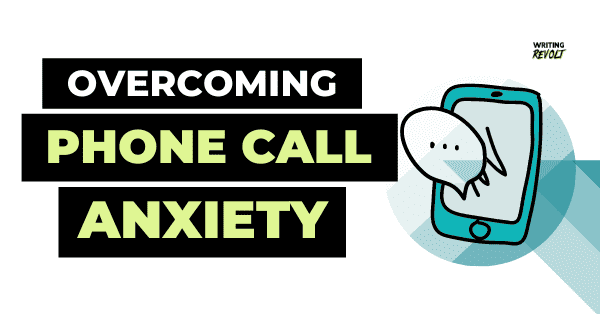 client phone call anxiety