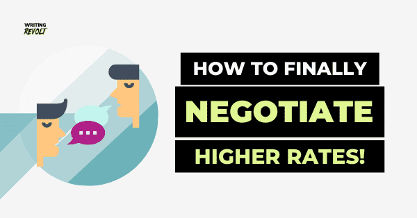 negotiate freelance writing rates